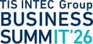 TIS INTEC Group BUSINESS SUMMIT 2026